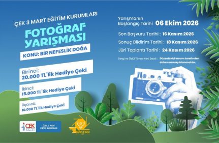 ÇEK 3 MART EĞİTİM KURUMLARI FOTOĞRAF YARIŞMASI BAŞVURULARI BAŞLADI